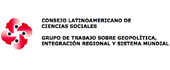 Groupe de travail géopolitique, intégration régionale et système mondial (GIS) du Conseil latino-américain de Sciences sociales (CLACSO)